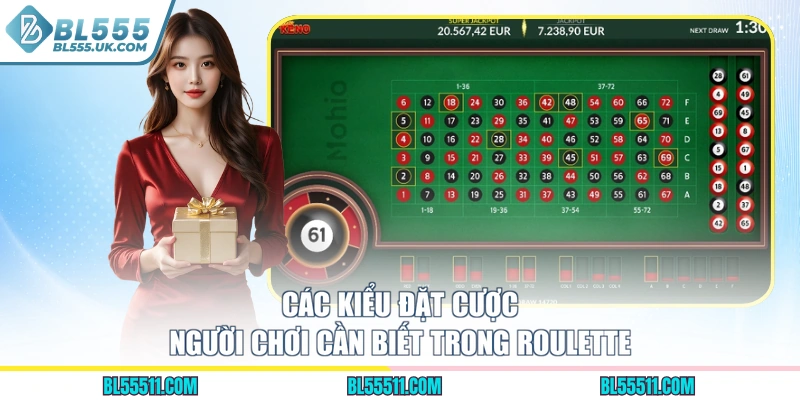 Các kiểu đặt cược người chơi cần biết trong Roulette